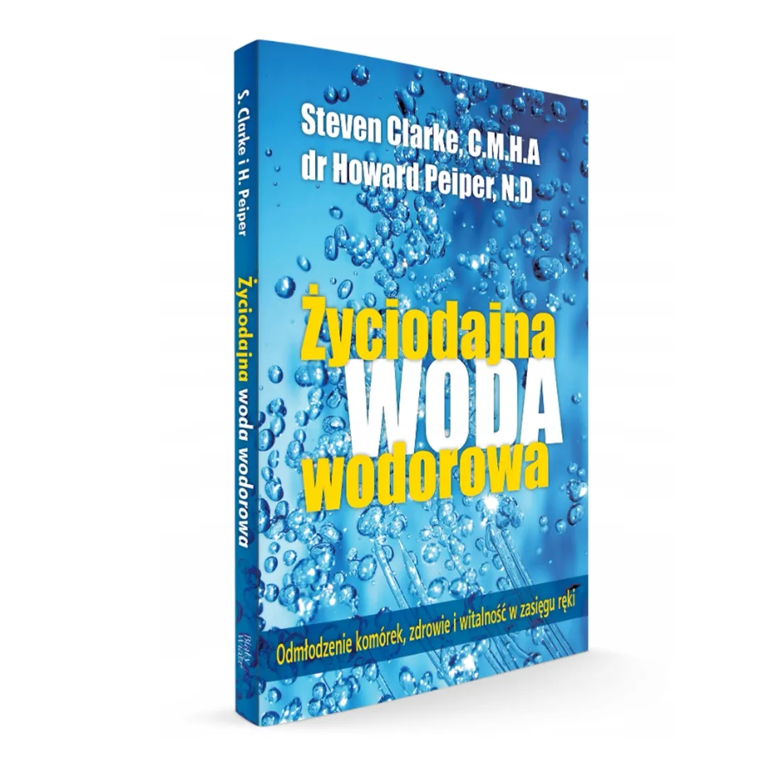 Życiodajna woda wodorowa Steven Clarke, Howard Peiper