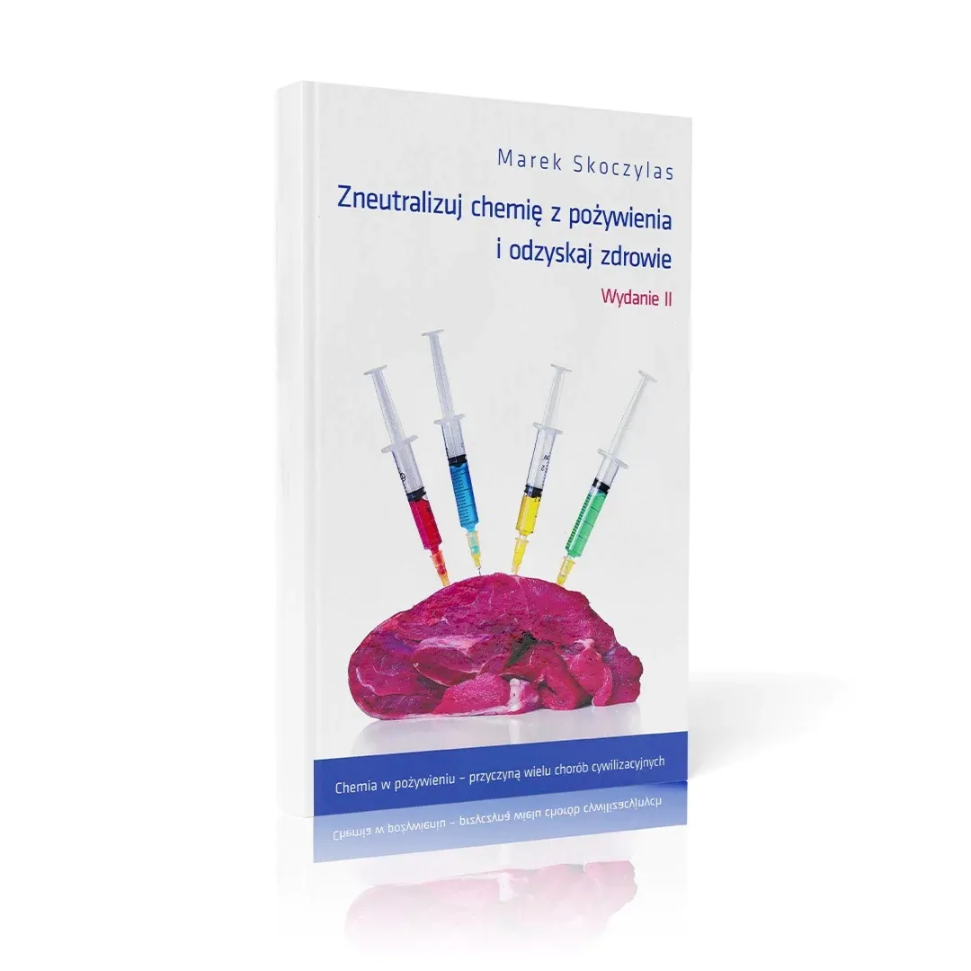 Książka "Zneutralizuj chemię z pożywienia..."